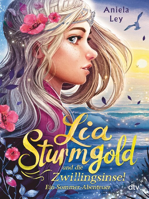 Title details for Lia Sturmgold und die Zwillingsinsel – Ein Sommerabenteuer by Aniela Ley - Available